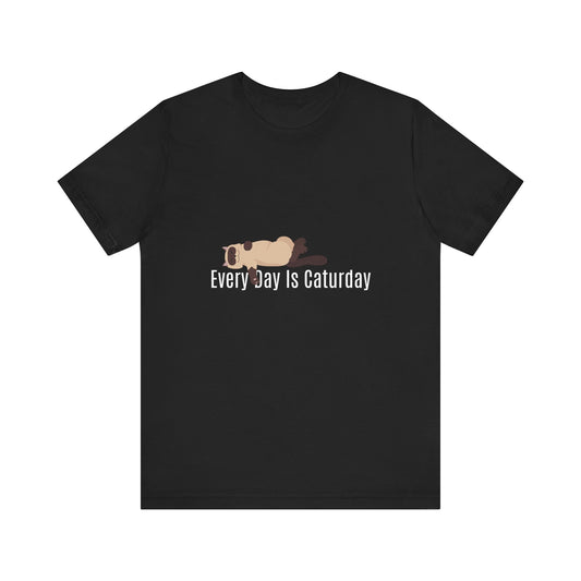 Everyday is Caturday, Unisex Cat Lover T-Shirt