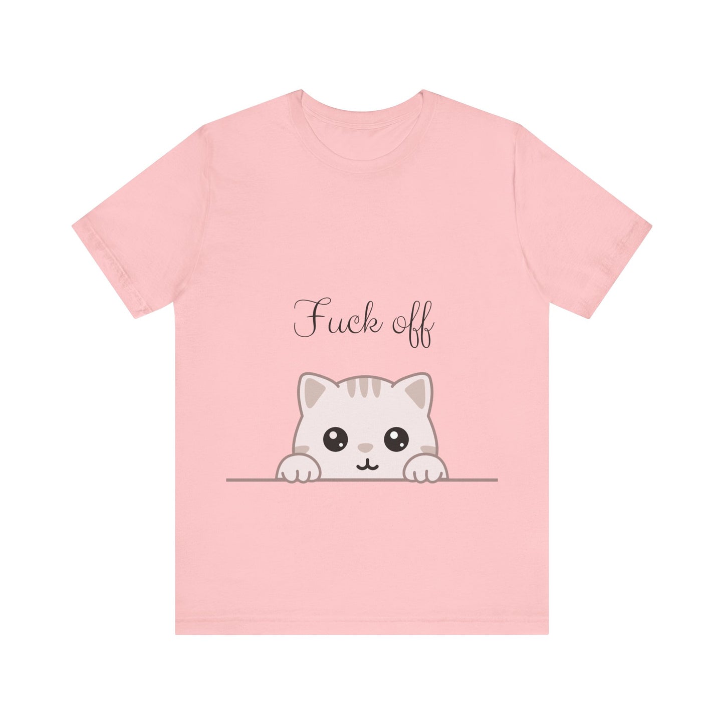 Fuck Off Funny Cat T-Shirt, Cute but Sassy. Unisex cotton t-shirt.